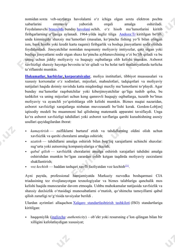 rgalikda tashkilotlarga qurilmalar tomonidan toʻplangan mijozlarning shaxsiy maʼlumotlaridan oʻz ixtiyoriga koʻra, ular bilmagan holda foydalanish imkonini beradi. bundan tashqari, tashkilotlarning oʻzlari iot qurilmalari tomonidan toʻplangan maʼlumotlarning qaysi biri tashqariga uzatilishini kuzatishi mushkul masaladir. taʼminot zanjirlariga tahdid shundaki, tashkilotlar oʻzlarining yetkazib beruvchilari bilan turli xil qimmatli va nozik maʼlumotlarni almashishadi, natijada ular ustidan bevosita nazorat yoʻqoladi. shunday qilib, ushbu maʼlumotlarning maxfiyligi, yaxlitligi yoki mavjudligini buzish xavfi sezilarli darajada oshadi. bugungi kunda regulyatorlarning tobora koʻpayib borayotgan yangi talablari tashkilotlarning hayotiy axborot aktivlarini boshqarishni sezilarli darajada murakkablashtirmoqda. masalan, 2018-yilda evropa ittifoqida qabul qilingan „umumiy maʼlumotlarni himoya qilish qoidalari“ (inglizcha: general data protection regulation, gdpr) har qanday tashkilotdan istalgan vaqtda oʻz faoliyati yoki taʼminot zanjirining istalgan qismida joylashtirilgan shaxsiy maʼlumotlarning mazmuni, ularni qayta ishlash usullari, saqlanish va himoyalanish tartibi va qanday maqsadlar uchun xizmat qilishini koʻrsatishni talab qiladi. bundan tashqari, ushbu maʼlumot nafaqat vakolatli organlar tomonidan tekshirish paytida, balki ushbu maʼlumotlar egasining birinchi talabiga …