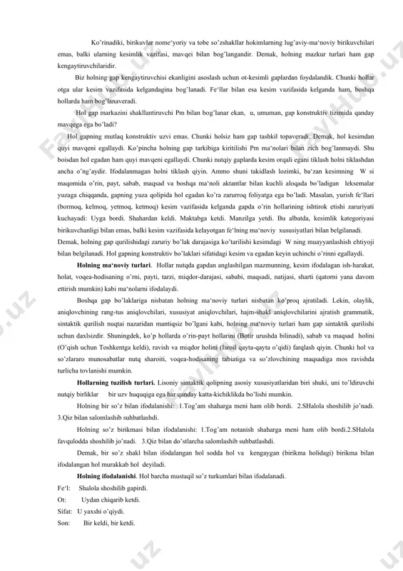 vqega ega bo’ladi? hol gapning mutlaq konstruktiv uzvi emas. chunki holsiz ham gap tashkil topaveradi. demak, hol kesimdan quyi mavqeni egallaydi. ko’pincha holning gap tarkibiga kiritilishi pm ma‘nolari bilan zich bog’lanmaydi. shu boisdan hol egadan ham quyi mavqeni egallaydi. chunki nutqiy gaplarda kesim orqali egani tiklash holni tiklashdan ancha o’ng’aydir. ifodalanmagan holni tiklash qiyin. ammo shuni takidlash lozimki, ba‘zan kesimning w si maqomida o’rin, payt, sabab, maqsad va boshqa ma‘noli aktantlar bilan kuchli aloqada bo’ladigan leksemalar yuzaga chiqqanda, gapning yuza qolipida hol egadan ko’ra zarurroq foliyatga ega bo’ladi. masalan, yurish fe‘llari (bormoq, kelmoq, yetmoq, ketmoq) kesim vazifasida kelganda gapda o’rin hollarining ishtirok etishi zaruriyati kuchayadi: uyga bordi. shahardan keldi. maktabga ketdi. manzilga yetdi. bu albatda, kesimlik kategoriyasi birikuvchanligi bilan emas, balki kesim vazifasida kelayotgan fe‘lning ma‘noviy xususiyatlari bilan belgilanadi. demak, holning gap qurilishidagi zaruriy bo’lak darajasiga ko’tarilishi kesimdagi w ning muayyanlashish ehtiyoji bilan belgilanadi. hol gapning konstruktiv bo’laklari sifatidagi kesim …