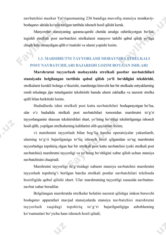 gini tekshirishi, strelkalarni kerakli holatga o‘tkazishi, marshrutga kiruvchi har bir strelkada ostryaklarning romli relьslarga jips tutashganini tekshirishi hamda ularni zakladka va nazorat strelka qulfi bilan berkitishi lozim. hududlarda ishni strelkali post katta navbatchilari boshqarayotgan bo‘lsa, ular o‘z hududida strelkali post navbatchilari tomonidan marshrutni to‘g‘ri tayyorlanganini shaxsan tekshirishlari shart, yo‘lning bo‘shligi tekshirilganiga ishonch hosil qilib, yopilgan strelkalarning kalitlarini olib quyishlari lozim; v) marshrutni tayyorlash bilan bog‘liq barcha operatsiyalar yakunlanib, ularning to‘g‘ri bajarilganiga to‘liq ishonch hosil qilganidan so‘ng marshrutni tayyorlashga topshiriq olgan har bir strelkali post katta navbatchisi (yoki strelkali post navbatchisi) marshrutni tayyorligi va yo‘lning bo‘shligini xabar qilish uchun stansiya navbatchisini chaqiradi. marshrutni tayyorligi to‘g‘risidagi xabarni stansiya navbatchisi marshrutni tayyorlash topshirig‘i berilgan barcha strelkali postlar navbatchilari telefonda hozirligida qabul qilishi shart. ular marshrutning tayyorligi xususida navbatma-navbat xabar beradilar. belgilangan marshrutda strelkalar holatini nazorat qilishga imkon beruvchi boshqaruv apparatlari mavjud stansiyalarda stansiya navbatchisi marshrutni tayyorlash xaqidagi topshiriq to‘g‘ri bajarilganligiga asboblarning ko‘rsatmalari bo‘yicha …