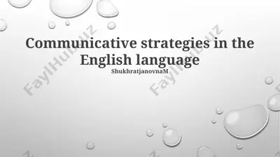 communicative strategies in the english language — PPTX