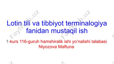 lotin tili va tibbiyot terminalogiya fanidan mustaqil ish — PPTX