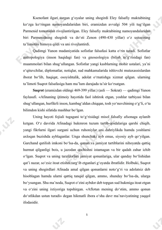 ni uchun ruhoniylar uni dahriylikda hamda yoshlarni axloqan buzishda ayblaganlar. unga shunchaki ayb emas, siyosiy ayb qo‘yilgan. garchand qutilish imkoni bo‘lsa-da, qonun va jamiyat tartiblarini nihoyatda qattiq hurmat qilganligi bois, u jazodan qochishni istamagan va bir qadah zahar ichib o‘lgan. suqrot va uning tarafdorlari jamiyat qonunlariga, ular qanday bo‘lishidan qat’i nazar, so‘zsiz itoat etishni targ‘ib etganlari g‘oyatda ibratlidir. holbuki, suqrot va uning shogirdlari afinada amal qilgan qonunlarni noto‘g‘ri va adolatsiz deb hisoblagan hamda ularni qattiq tanqid qilgan, ammo, shunday bo‘lsa-da, ularga bo‘ysungan. shu ma’noda, suqrot o‘zini aybdor deb topgan sud hukmiga itoat etgan va o‘zini uning ixtiyoriga topshirgan. «aflotun mening do‘stim, ammo qonun do‘stlikdan ustun turadi» degan hikmatli ibora o‘sha davr ma’naviyatining yaqqol ifodasidir. suqrot o‘z ta’limotini og‘zaki ravishda ko‘cha-ko‘yda, maydonlarda, xiyobonlarda shogirdlari va izdoshlari bilan birga shakllantirgan va xalq ongiga singdirishga harakat qilgan, lekin bironta ham asar yozmagan. uning falsafiy, axloqiy ta’limotlari mohiyatini shogirdlari ksenofant, aristofan va aflotunlarning asarlaridan …