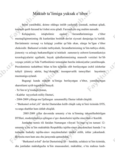 maktab ta’limiga yuksak e’tibor — DOC