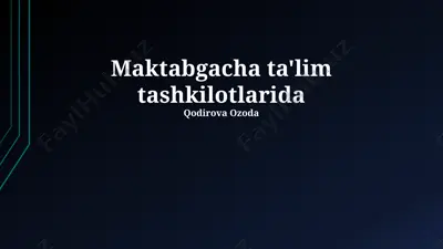 maktabgacha ta'lim tashkilotlarida — PPTX