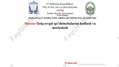 oziq-ovqat qo'shimchalarini kodlash va markalash — PPTX