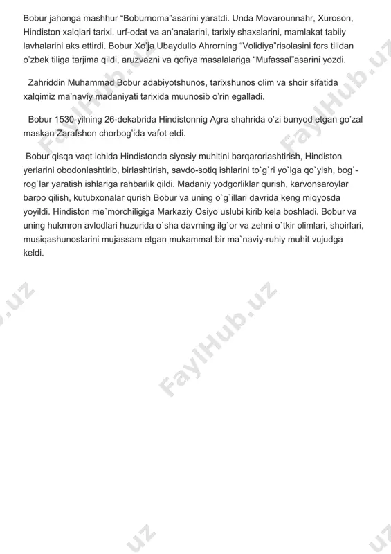 yladim xatolig’ bo’ldi. o’z yerni qo’yib hind sari yuzlandim, yorab netayin, ne yuz qarolig’ bo’ldi. zahriddin muhammad boburning ilm-ma’rifathaqidagi g’oyalari, axloq odob, yaxshilik, vafo, insonni xalqqa yaxshilik, qiladigan qilib tarbiyalash, mehnat ahlini qadrlash, insonparvarlik,vatandan judolik g’am, alam ekanligi, adolat haqidagi qarashlari,axloqiy-ta’limiy fikrlari hozirgi davr yoshlar tarbiyasida ham g’oyat ahamiyatlidir. bobur hindistonda katta hajmdagi davlat ishlari bilan bir qatorda o`zining adabiy-badiiy faoliyatini ham davom ettirdi. 1503-yilda “xatti boburiy” ni yaratdi. 1521-yilda “mubayyin al-zakot”, 1523-25-yillarda“muxtasar”, “xarb ishi”, “musiqa ilmi” (topilma), “volidiyya” asarlarini,1519-yilda 1-devon “qobul devoni” ni, 1528-29-yillarda 2-devon “hind devoni” ni yaratdi. “tuzuki boburiy”, “voqeoti boburiy”, “voqeanoma”, “boburnoma” nomlari bilan mashhur bo`lgan asarni 1525-1530-yillarda yozdi. boburning tarixiy, ilmiy va adabiy merosini o`rganish va ommalashtirishda o`zbekiston, tojikiston va rossiya olimlarining faoliyatlari diqqatga sazovordir. xix-xx asrlar davomida georg ker, n.ilminskiy, o.senkovskiy, m.sale, porso shamsiyev, sodiq mirzayev, v.zohidov, ya.g`ulomov, r.nabiyev, s.azimjonova, a.qayumov kabi olimlarning harakatlari tufayli “boburnoma” bir necha bor nashr qilindi (o`zbek va rus …