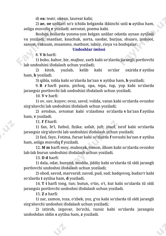 kkinchi unli u aytilsa ham, asliga muvofiq e yoziladi: aerostat, poema kabi. boshqa hollarda yonma-yon kelgan unlilar odatda aynan aytiladi va yoziladi: manfaat, kauchuk, aorta, saodat, burjua, shuaro, inshoot, sanoat, vakuum, muammo, matbuot, tabiiy, rioya va boshqalar. undoshlar imlosi 8. v b harfi: 1) bobo, bahor, bir, majbur, zarb kabi so‘zlarda jarangli portlovchi lab undoshini ifodalash uchun yoziladi; 2) kitob, yuzlab, kelib kabi so‘zlar oxirida r aytilsa ham, b yoziladi. 3) qibla, tobla kabi so‘zlarda ba’zan v aytilsa ham, b yoziladi; 9. r r harfi paxta, pichoq, opa, tepa, tup, yop kabi so‘zlarda jarangsiz portlovchi lab undoshini ifodalash uchun yoziladi. 10. v v harfi: 1) ov, suv, kuyov; ovoz, savol; volida, vatan kabi so‘zlarda ovozdor sirg‘aluvchi lab undoshini ifodalash uchun yoziladi; 2) avtobus, avtomat kabi o‘zlashma so‘zlarda v ba’zan f aytilsa ham, v yoziladi. 11. f f harfi: 1) fan, fe’l, futbol, fizika; asfalt, juft; insof, isrof kabi so‘zlarda jarangsiz …