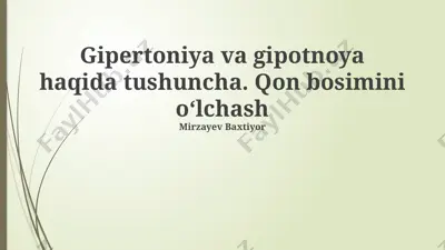 gipertoniya va gipotenziya haqida tushuncha. qon bosimini o‘lchash — PPTX