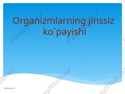 organizmlarning jinssiz ko'payishi — PPTX