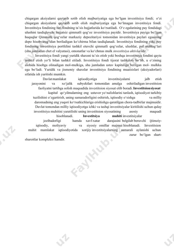 hi mumkin: o‘zi chiqargan aksiyalarni qaytarib sotib olish majburiyatiga ega bo‘lgan investitsiya fondi; o‘zi chiqargan aksiyalarni qaytarib sotib olish majburiyatiga ega bo‘lmagan investitsiya fondi. investitsiya fondining turi fondning ta’sis hujjatlarida ko‘rsatiladi. o‘z egalarining pay fondidagi ulushini tasdiqlovchi hujjatsiz qimmatli qog‘oz investitsiya payidir. investitsiya payiga bo‘lgan huquqlar qimmatli qog‘ozlar markaziy depozitariysi tomonidan investitsiya paylari egasining depo hisobvarag‘idan beriladigan ko‘chirma bilan tasdiqlanadi. investitsiya fondining yoki pay fondining investitsiya portfelini tashkil etuvchi qimmatli qog‘ozlar, ulushlar, pul mablag‘lari (shu jumladan chet el valyutasi), omonatlar va ko‘chmas mulk investitsiya aktivlaridir. investitsiya fondi yangi yuridik shaxsni ta’sis etish yoki boshqa investitsiya fondini qayta tashkil etish yo‘li bilan tashkil etiladi. investitsiya fondi tijorat tashkiloti bo‘lib, u o‘zining alohida hisobga olinadigan mol-mulkiga, shu jumladan ustav kapitaliga berilgan mol- mulkka ega bo‘ladi. yuridik va jismoniy shaxslar investitsiya fondining muassislari (aksiyadorlari) sifatida ish yuritishi mumkin. davlat mamlakat iqtisodiyotiga investitsiyalarni jalb etish jarayonini va xo‘jalik subyektlari tomonidan amalga oshiriladigan investitsion faoliyatni …