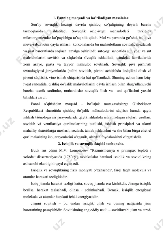 esa kichikdir. jismga issiqlik berilsa, harakat tezlashadi, olinsa ( sekinlashadi. demak, issiqlik energiyasi molekula va atomlar harakati ichki energiyasidir. jismni sovitish – bu undan issiqlik olish va buning natijasida jism haroratining pasayishidir. sovitishning eng oddiy usuli – sovitiluvchi jism va atrof-muhit (tashqi havo, daryo va dengiz suvlari) orasidagi issiqlik almashinuvidir. lekin, bu usul bilan, issiqlik almashinish o’ta mukammal bo’lgan taqdirda ham, atrof-muhit haroratigacha sovitish mumkin. bunday sovitish – tabiiy sovitishdir. jismni atrof-muhit haroratidan past haroratga pasaytirish – sun’iy sovitishdir. bunday sovitish uchun, asosan, yashirin issiqlik ishlatiladi. yashirin issiqlik jismlarning agregat holati o’zgarishida ular tomonidan yutiladi. 3. past harorat hosil qilishning fizik xossalari, prinsiplari. sun’iy sovuqlik olishning bir necha usullari mavjud. ulardan eng soddasi – muz yoki qor bilan sovitishdir, qor va muz erishi ko’p miqdorda issiqlik yutilishi bilan kechadi. atmosfera bosimida muz va qor 0 0c da eriydi. agar tashqi issiqlik oqimi juda kam, muz yoki qor issiqlik uzatish yuzasi …