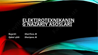 elektirotexnikaning nazariyasoslari — PPTX