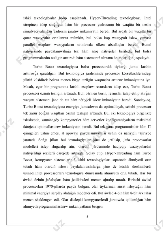 mobil qurılmalar ushın jaratılǵan maksimal nátiyjelilikke iye bolǵan processorlardı islep shıǵıwı menen ajıralıp turadı. sonıń menen birge, virtualizaciya imkaniyatları da keńeytildi.házirgi áwlad processorlarında jasalma intellekt hám mashinadan úyreniw sıyaqlı zamanagóy texnologiyalar engizilgen. inteldiń 12-gen processorları kóp funkcional bolip, hár túrli qosimshalarda joqarı dárejede islewdi támiyinleydi. bul processorlardı islep shıǵarıw hám qollanıwda nátiyjelilikti arttırıwǵa qaratılǵan názerde dawam etpekte.intel processorları sanaatta en keń tarqalgan hám belgili processorlar esaplanadı. olar hár qıylı áwladlarda islep shıǵarılǵan hám hár bir áwlad óziniń ayrıqsha ózgeshelikleri menen ajıralıp turadı. processorlardıń iskerlik kórsetkishleri, máselen, gigagerclerde tezlik, yadrolardıń sanı, júriw hám energiya jumsalıwı sıyaqlı áhmiyetli faktorlardı salıstırıw arqalı onıń nátiyjeliligin anıqlaw múmkin.hár bir jana áwlad intel processorlarınıń nátiyjelilik kórsetkishlerin arttırıp baradı. mısalı, intel core i 3, i 5, i 7 hám i 9 seriyalardıń hár biri ózinde belgili bir kórsetkishler menen ajıralıp turadı. core i3 processorları ádette arzan modullerde kóp qollanılsa, i5 hám i7 úlken wazıypalardı orınlaw ushın ideal. …