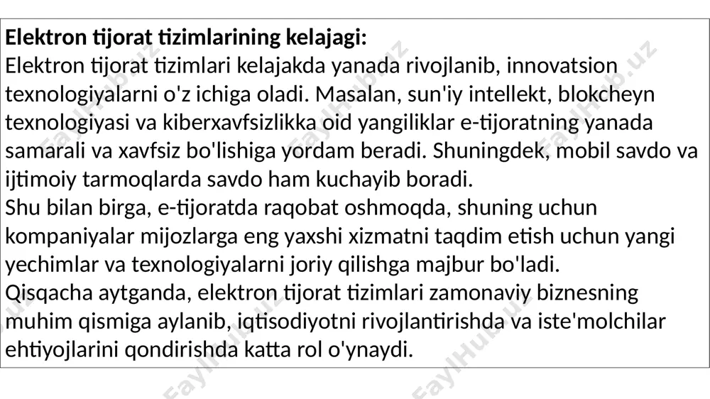 yasi va kiberxavfsizlikka oid yangiliklar e-tijoratning yanada samarali va xavfsiz bo'lishiga yordam beradi. shuningdek, mobil savdo va ijtimoiy tarmoqlarda savdo ham kuchayib boradi. shu bilan birga, e-tijoratda raqobat oshmoqda, shuning uchun kompaniyalar mijozlarga eng yaxshi xizmatni taqdim etish uchun yangi yechimlar va texnologiyalarni joriy qilishga majbur bo'ladi. qisqacha aytganda, elektron tijorat tizimlari zamonaviy biznesning muhim qismiga aylanib, iqtisodiyotni rivojlantirishda va iste'molchilar ehtiyojlarini qondirishda katta rol o'ynaydi. elektron tijoratning asosiy komponentlari: elektron tijorat tizimlari turli komponentlardan iborat bo'lib, har biri o'ziga xos rolni bajaradi. ular orasida: onlayn do'kon (websayt yoki mobil ilova): bu tizimning asosiy platformasidir. onlayn do'konlarda kompaniyalar o'z mahsulotlarini yoki xizmatlarini taqdim etadi. bu sahifalar mijozlarga mahsulotlar, narxlar, to'lov variantlari, yetkazib berish shartlari va boshqa muhim ma'lumotlarni taqdim etadi. to'lov tizimlari: elektron tijoratda xavfsiz to'lov tizimlari muhim rol o'ynaydi. onlayn to'lovlar, kredit/debet kartalari, paypal, mobil to'lovlar va cryptocurrency (kriptovalyutalar) kabi to'lov usullari orqali amalga oshiriladi. to'lovlar xavfsizligi uchun ssl …