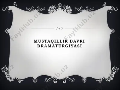 mustaqillik davri dramaturgiyasi — PPTX