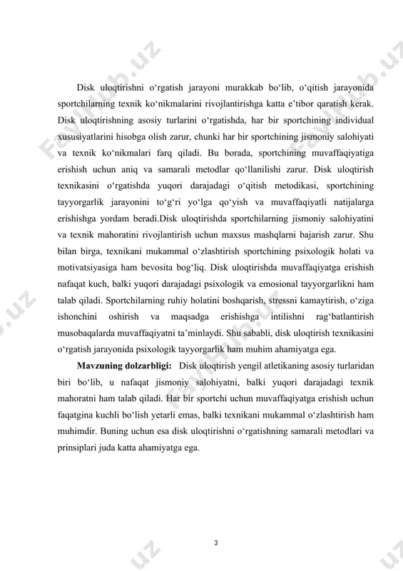 rivojlantirish, sportchilarning yuksak natijalarga erishishi uchun asosiy shartlardan biridir. shu sababli, disk uloqtirish texnikasini o‘rgatishda ilg‘or metodik yondashuvlarni ishlab chiqish va amaliyotga tatbiq etish dolzarb masala bo‘lib qolmoqda.shuningdek, sportni ommaviylashtirish va sportchilarni tayyorlashda zamonaviy texnologiyalar va yangi ilmiy izlanishlarga asoslangan metodlar ham dolzarb hisoblanadi. innovatsion usullar yordamida sportchilarni tayyorlash jarayonini takomillashtirish, musobaqalarda yuqori natijalarga erishish imkoniyatlarini oshiradi. shu nuqtai nazardan, disk uloqtirishning samarali o‘qitish usullari va texnikani rivojlantirish metodlarini mukammal tarzda o‘rganish dolzarb va zamon talablariga javob beradi. kurs ishining maqsadi: disk uloqtirish texnikasini o‘rgatish jarayonini chuqur o‘rganish, uning samarali o‘qitish usullari, metodlari va prinsiplari haqida batafsil ma’lumot berishdir. ushbu ishda disk uloqtirishni o‘rgatishda jismoniy tayyorgarlik, texnik ko‘nikmalarni rivojlantirish va sportchining psixologik holatining muhimligi tahlil qilinadi. shuningdek, kurs ishining maqsadi sportchilarning yuqori natijalarga erishish uchun zarur bo‘lgan metodik yondashuvlarni ishlab chiqish va ulardan samarali foydalanishni ko‘rsatishdan iborat. kurs ishida disk uloqtirishning texnikasini o‘rgatish jarayonidagi asosiy tamoyillarni va o‘qitish metodlarini tahlil …