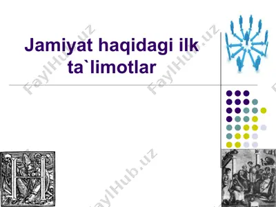 jamiyat haqidagi ilk ta`limotlar — PPT