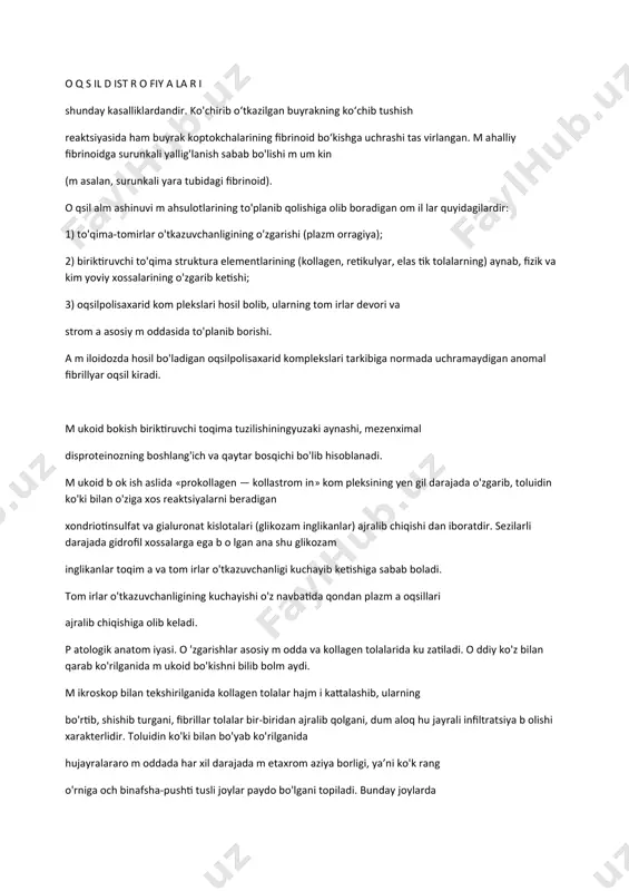o m a -t o m ir d ist r o fiy a la r i o q s il d ist r o fiy a la r i shunday kasalliklardandir. ko'chirib o‘tkazilgan buyrakning ko‘chib tushish reaktsiyasida ham buyrak koptokchalarining fibrinoid bo‘kishga uchrashi tas virlangan. m ahalliy fibrinoidga surunkali yallig'lanish sabab bo'lishi m um kin (m asalan, surunkali yara tubidagi fibrinoid). o qsil alm ashinuvi m ahsulotlarining to'planib qolishiga olib boradigan om il lar quyidagilardir: 1) to'qima-tomirlar o'tkazuvchanligining o'zgarishi (plazm orragiya); 2) biriktiruvchi to'qima struktura elementlarining (kollagen, retikulyar, elas tik tolalarning) aynab, fizik va kim yoviy xossalarining o'zgarib ketishi; 3) oqsilpolisaxarid kom plekslari hosil bolib, ularning tom irlar devori va strom a asosiy m oddasida to'planib borishi. a m iloidozda hosil bo'ladigan oqsilpolisaxarid komplekslari tarkibiga normada uchramaydigan anomal fibrillyar oqsil kiradi. m ukoid bokish biriktiruvchi toqima tuzilishiningyuzaki aynashi, mezenximal disproteinozning boshlang'ich va qaytar bosqichi bo'lib hisoblanadi. m ukoid b ok …