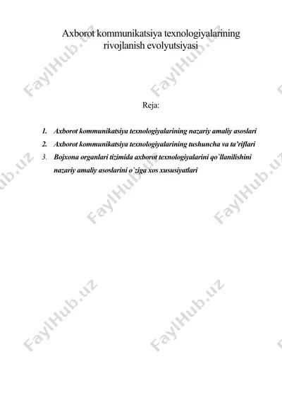axborot kommunikatsiya texnologiyalarining rivojlanish evolyutsiyasi — DOC
