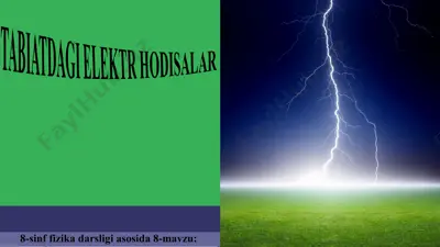 tabiatdagi elektr hodisalar 8 - sinf — PPT