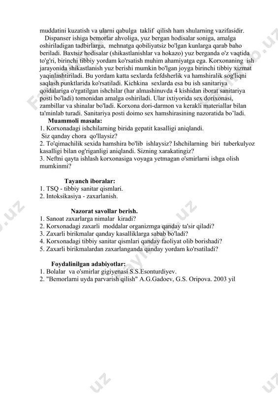 ari tashkil qilish va ularning ish tamoyillari tegishli tibbiyot xodimlari tomonidan korxona ishchilariga uchastka tamoyili bo'yicha xizmat ko'rsatiladi. sexning shifokor terapevti bir yoki bir necha sex ishchilariga (soniga qarab) yordam ko'rsatadi. unga bu ishda hamshira yordam beradi. agar ishlab chiqarishda 2000 ishchi xizmat qilsa, unda (kimyo, ko'mir, tog’ rudalari, neftni qayta ishlash korxonalarida 1000 ishchiga) sex uchastkasi tashkil qilinadi. sex shifokori va hamshirasi bemorlarni poliklinika va sexda (haftasida kamida 9 soat) qabul qiladi, ishchilarning mehnat sharoiti va ishlab chiqarish jarayoni bilan tanishadi, kasallanish va shikastlanishlarga sabab bo'ladigan omillarni aniqlaydi va ularni bartaraf qilishga harakat qiladi. sexdagi ayrim ixtisosli ishchilar guruhining ish sharoiti bilan yaqindan tanishish, bemorlarning mehnat qobiliyati haqida bir fikrga kelishga, ularni ishga joylashtirishni to'g'ri hal qilishga yordam beradi. sex shifokori shu hududdagi uchastka shifokori bilan birga ish olib borishi maqsadga muvofiq bo'ladi. uzoqroqda joylashgan va tibbiyot sanitariya qismi bo'lmagan korxonalarda vrachlik sog'liqni saqlash punktlari tashkil qilinadi. tibbiyot sanitariya …
