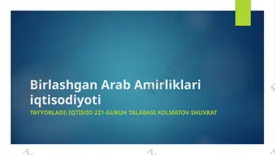 birlashgan arab amirliklari iqtisodiyoti — PPTX
