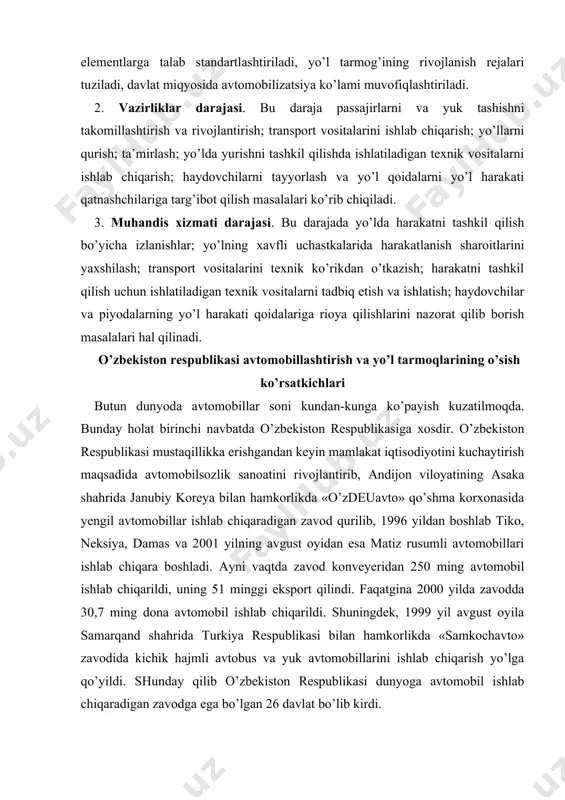 b chiqara boshladi. ayni vaqtda zavod konveyeridan 250 ming avtomobil ishlab chiqarildi, uning 51 minggi eksport qilindi. faqatgina 2000 yilda zavodda 30,7 ming dona avtomobil ishlab chiqarildi. shuningdek, 1999 yil avgust oyila samarqand shahrida turkiya respublikasi bilan hamkorlikda «samkochavto» zavodida kichik hajmli avtobus va yuk avtomobillarini ishlab chiqarish yo’lga qo’yildi. shunday qilib o’zbekiston respublikasi dunyoga avtomobil ishlab chiqaradigan zavodga ega bo’lgan 26 davlat bo’lib kirdi. akademik o.v.lebedev ma’lumotiga ko’ra o’zbekistondagi avtomobil zavodlaridan 2007 yilga kelib yiliga 350.000 avtomobil ishlab chiqarilib, undan 2(3 qismi eksport qilinadi. umuman o’zbekiston respublikasida 1996 yildan boshlab xususiy sektorda avtomobil transportining soni yildan-yilga ortib bormoqda va bu o’sish ko’rsatkichi keyingi olti yil ichida o’rtacha 5% tashkil etdi (12.1-jadval). 12.1-jadval yillar 1996 1997 1998 1999 2000 2001 xususiy sektordagi avtomobillar soni 808736 865700 926670 969890 1014420 1038335 avtomobillashtirish jamiyatning iqtisodiy yuksalishiga ijobiy ta’sir qilish bilan birga, qator salbiy oqibatlarni ham keltirib chiqarmoqdaki, ularni hal qilish muhim ahamiyat …