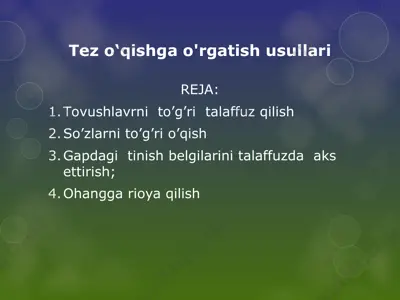 tez o‘qishga o'rgatish usullari — PPTX