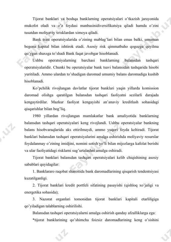tashqari operatsiyalarni amalga oshirish qanday afzalliklarga ega: · tijorat banklarining qo’shimcha foizsiz daromadlarining keng o’sishini ta’minlaydi; · riskli aktivlarning bir qismini balansdan tashqariga chiqarish yo’li bilan bank moliyaviy holatining umumiy kartinasini yaxshilaydi; · moliyaviy resurslarni joylashtirmay daromad olishi imkoniga ega bo’ladi. trast operatsiyasi bo’yicha tashkilotlarning o’zaro majburiyatlari. tijorat banklarining balansdan tashqari operatsiyalarini 2 yirik guruhga bo’lishimiz mumkin: 1.shartnomaviy majburiyatlar bo’yicha operatsiyalar; 2. qo’shimcha ma’lumot (informatsion xisobvaraqlar) beruvchi operatsiyalar.yuqorida ko’rsatkichlarni bankning boshqa operatsiyalari jumlasiga kiritadi va ularni majburiyat (shartnoma) turiga ko’ra quyidagicha bo’lishi mumkin(1-jadval): shartnomaviy majburiyat operatsiyalari – mijozning iltimosiga (talabiga) ko’ra ma’lum xizmatni kelajakda bajarilishini bankning o’z zimmasiga olishidir. ushbu operatsiyada bank va mijoz o’rtasidagi shartnomaga muvofiq, belgilangan muddatlarda resurslar ajratish yoki to’lovlarning o’z muddatida amalga oshirilishi ta’minlanadi. bu holatda mijozdan komission haq olish evaziga bank o’ziga majburiyatlarni oladi va mijozni riskdan sug’urtalaydi. shartnomaviy majburiyatlarga nimalar qanday operatsiyalar kiradi? 1. savdo bitimlari bo’yicha majburiyatlar; 2. bank kafolatlari. savdo bitimlari bo’yicha …