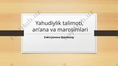 yahudiylik taʼlimoti, marosimi — PPTX