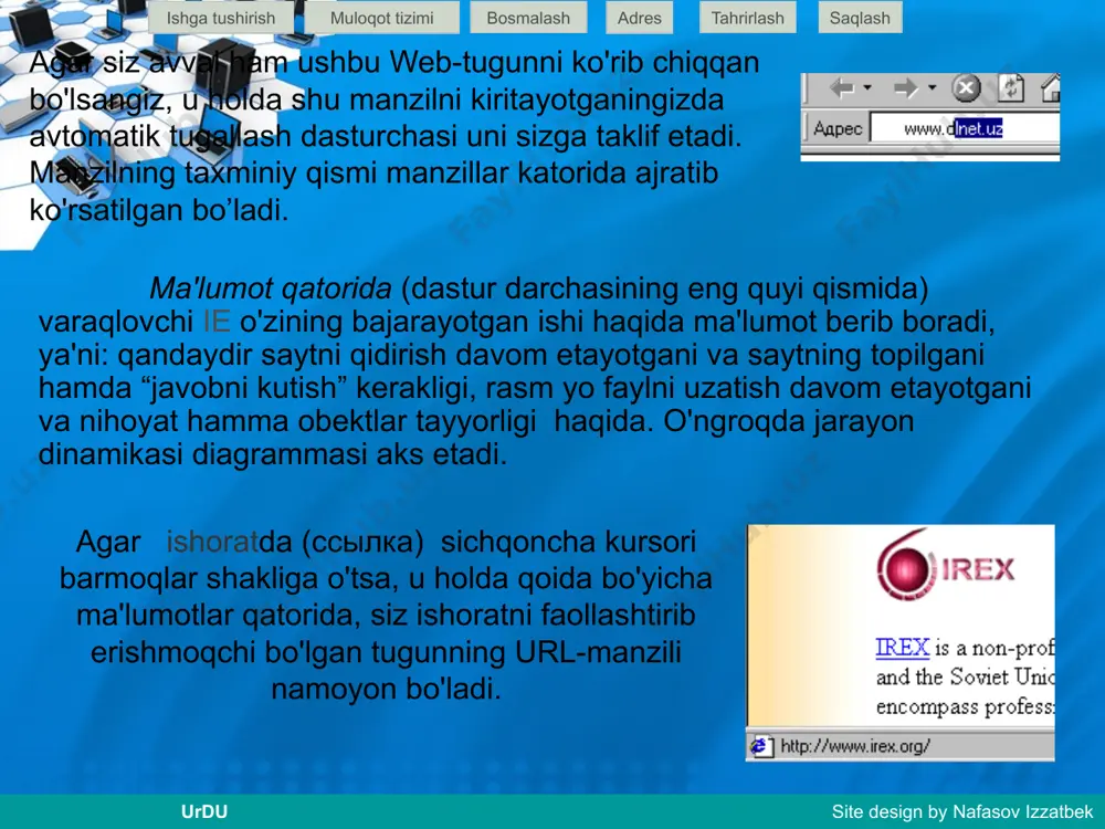 imi bosmalash adres saqlash tahrirlash urdu site design by nafasov izzatbek 04.08.2023 darchada ochilgan web-sahifa matnini siz istagan jildda saqlash uchun quyidagi menyu yo’lini faollashtirish kifoya: файл(file) - сохранить как... (save as...). web-sahifadagi rasmlardan birini alohida saqlab qo'yish uchun sichqoncha ko'rsatkichini kerakli rasmning ustiga olib kelib o'ng tomonini bosish natijasida paydo bo'ladigan menyu orqali saqlanadi: сохранить рисунок как... (save picture as...) yo’li faollashtiriladi. saqlash ishga tushirish muloqot tizimi bosmalash adres saqlash tahrirlash urdu site design by nafasov izzatbek 04.08.2023 1. “избранное” jildiga qo'shish kerak bo'lgan web sahifani oching. 2. избранное menyusidan добавить в “избранное” bandini tanlang. 3.ushbu web-sahifa uchun mos jildni ko'rsating yoki yangi jild ochib ok tugmasini bosing. tanlangan manzillar (избранное) tanlangan sahifalardan birini ochish uchun qurollar panelidagi “избранное” tugmasini bosing va hosil bo'lgan ro'yxatdan kerakli sahifani tanlang. ishga tushirish muloqot tizimi bosmalash adres saqlash tahrirlash urdu site design by nafasov izzatbek 04.08.2023 1. сервис menyusining/свойства обозревателя bandi faollashtiriladi. …