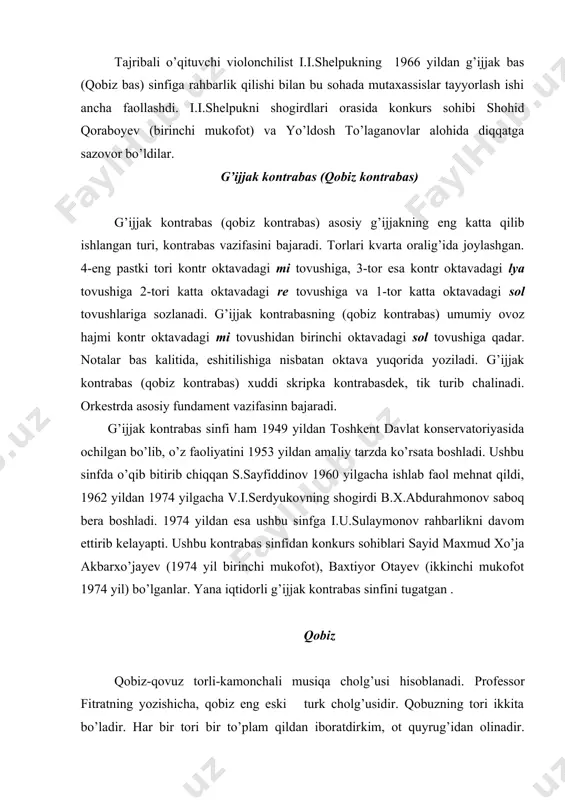 lono boqiy zarduz, hojagiy ja’far qonuniy, qubizchi hofiz poyanda, qubizchi shayx ahmad, qubizchi mirmastiy, balxlik ustod abdulloh naychi, tanburchi xoja navro’z, husayn uddi, g’ijjakchi ustod o’zbek va boshqalar o’zbek musiqiy dunyosida beqiyosdirlar. qobiz musiqa cholg’u asbobi qozog’istonda ham keng tarqalgan bo’lib, hozirgacha ijro etilib kelinmoqda. qozog’nstondagi cholg’u turi yasalishiga ko’ra, kosasi o’yilib ishlangan, bo’g’iz va dastasi bir butun yog’ochdan tuzilgan, kosaning pastki qismiga tuya terisi qoplanadi. ot dumidan o’ralgan ikkita tor taqiladi. bu torlar kvarta ba’zan kvinta oralig’ida sozlanadi. qobiz dasta va kosasi egilib yasalgani uchun, chalish vaqtida barmoqlar bilan torlar bosilganda, dastaga tegmaydi. natijada qobizda to’ng’illagan tovush chiqadi. qobizning ovoz hajmi ikki oktavaga yaqindir. umumiy uzunligi 700 mm. qo’rmong’ozi nomidagi halq cholg’u asboblari orkestri tarkibini kengaytirib, mukammallashtirish maqsadida, qobizning prima, alt, bas va kontrabas turlari ishlab chiqilgan. qayta ishlangan qobiz turlari uch va to’rt torli bo’ldi. qobiz yakka tartibda chalinganidek, ansamblda va orkestrda ham ijro etiladi. qobiz o’zbekiston, qoraqalpog’iston …