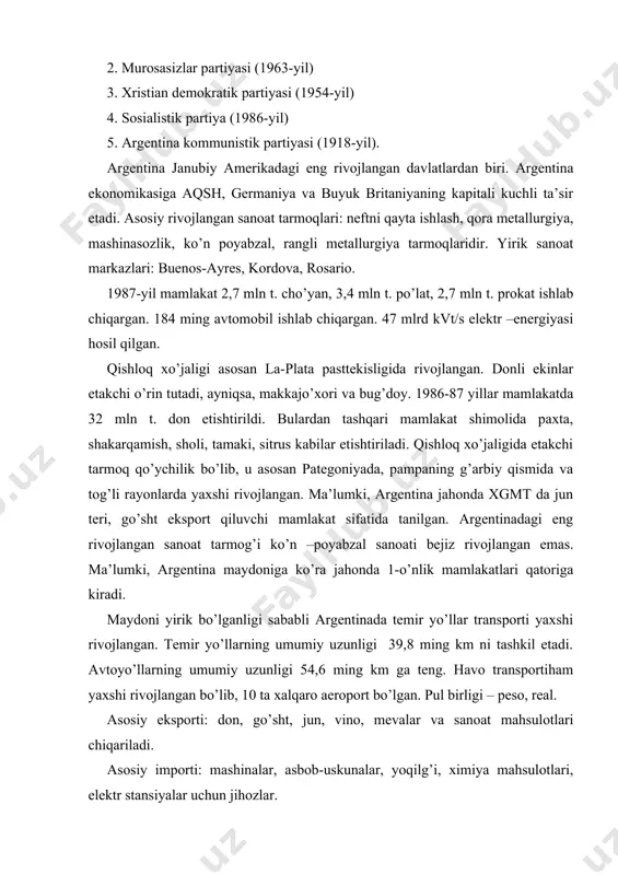 y uzunligi 54,6 ming km ga teng. havo transportiham yaxshi rivojlangan bo’lib, 10 ta xalqaro aeroport bo’lgan. pul birligi – peso, real. asosiy eksporti: don, go’sht, jun, vino, mevalar va sanoat mahsulotlari chiqariladi. asosiy importi: mashinalar, asbob-uskunalar, yoqilg’i, ximiya mahsulotlari, elektr stansiyalar uchun jihozlar. tashqi savdosi asosan aqsh, horijiy yevropa, yaponiya, mdh ga to’g’ri keladi. janubiy afrika respublikasi. bu mamlakat afrika materigining chekka janubida joylashganligi uchun shunday nom bilan atalgan. maydoni 1,222 ming km2 . iqtisodiy geografik o’rnining qulayligi: dengiz bo’yida joylashganligi, muhim dengiz yo’llari ustida joylashganligi. janubiy afrika respublikasi iqlimiy jihatdan asosan tropik va qisman subtropik mintaqalarda joyldashgan. mamlakat hududida drakon, kap tog’lari joylashgan. asosiy daryosi oranjevaya. janubiy afrika respublikasi quruqlik orqali namibiya, botsvana, zimbabve, mozambik, svazilent davlatlari bilan chegaradosh. lesoto davlati orol ko’rinishida to’liq janubiy afrika respublikasini ichida joylashgan. janubiy afrika respublikasi foydali qazilmalarga boy. asosiy qazilma boyliklari: temir rudasi qazib olish bo’yicha dunyoda 9- o’rinda (yiliga 30 …
