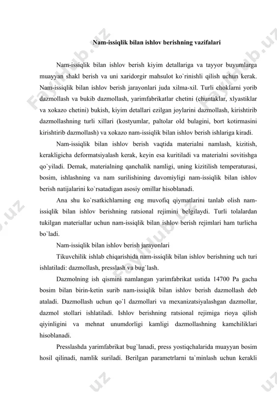 rligi kamligi dazmollashning kamchiliklari hisoblanadi. presslashda yarimfabrikat bug`lanadi, press yostiqchalarida muayyan bosim hosil qilinadi, namlik suriladi. berilgan parametrlarni ta`minlash uchun kerakli presslash vaqti 60 sekundgacha bo`ladi. yarimfabrikatlar va buyumlar xilma-xil konstruktsiyali presslarda dazmollanadi. bug`lashda material tolalarida oldingi ishlovlar natijasida hosil bulgan kuchlanish yukotiladi, shuningdek ba`zi bir yaltirab qolgan joylar (yaltiroq dog`lar) yuqotiladi. bug`lash buyumga ishlov beriladigan joylarga bug` oqimini yuborish yo`li bilan bajariladi. bug`lash uchun bug`lagichlar, bug`li havo manekenlari, maxsus bug` qurilmalari ishlatiladi. 13.2. dazmollash presslarining turlari tayyor buyumlarga issiqlik va namlik bilan ishlov berishda juda ko`p xil dazmollash presslari ishlatiladi. tikuvchilik korxonalarida presslardan samaradorli foydalanish, ishlov berish va tayyor kiyimlar sifatini yaxshilash, shuningdek normal ish sharoiti yaratish uchun tayyor kiyimlarni nam-issiqlik bilan ishlov berish va pardozlash aloxida bulimda bajariladi. bu erkaklar va ayollar paltolari, erkaklarning jun kostyumlari, erkaklar kuylaklari va xokazo muayyan buyum turlarini dazmollash uchun doimiy press tizimlari barpo etish imkonini beradi. hamma dazmollash presslari presslash kuchiga qarab …