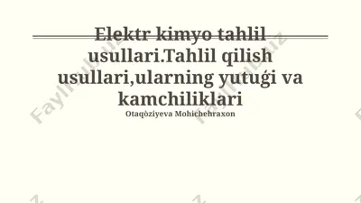 elektr kimyo tahlil usullari — PPTX