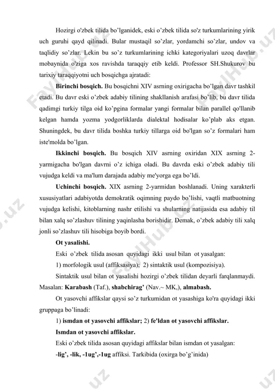ek tilida asosan quyidagi affikslar bilan ismdan ot yasalgan: -lig’, -lik, -1ug’,-1ug affiksi. tarkibida (oxirga bo’g’inida) ba'zan bu tartib buziladi: mas.:kuzegulik (taf.), parulo's (sh.tar.). bu affiksning oxirgi undoshi jarangli (g,g’) yoki jarangsiz (q,k) tarzida kelishi tarixan ma'no farqlash bilan bog’liq bo'lgan, ya'ni jarangsiz undoshlar bilan kelgan. bu hol «devonu lug’otit turk»da aks etgan. mahmud koshg’ariyning o’zi ham bu xodisaga alohida e'tibor berib, xi asr tilida bu affiksning jarangsiz (q,k) undoshlari bilan kelgan variantlari ot yasash uchun, jarangli (g,g’) undoshlari bilan kelgan variantlari sifat yasash uchun xizmat qilganini uqtirgan. o'zbek tilining x1v-xv asrlarga oid yodgorliklarida bu prinsipga asosan amal qilgan bo’lsa ham, ba'zan uning buzilish hollari ham uchraydi. masalan: makkaliqlarga xayr so'ldo'lar (taf.). azarlo'g so'lgan turur (rabg.) makkalo'g, azarlo'g so’zlari ot so’z turkumiga mansub bo'lib, odatda makkalo's, azarlo's formasida bo’lishi kerak edi. quyidagi misollarda esa sifat yasovchi -lo'g so’ziga ot yasovchi -lo's qo’shilgan: mazalo's taamlar yedurur yerdi (rabg.). o'zbek tilining xv …