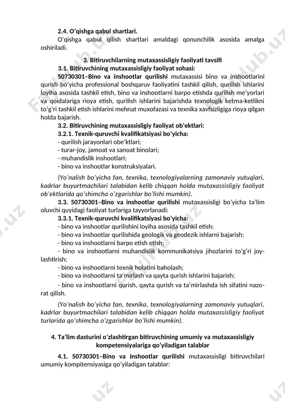 o‘zlashtirgan bitiruvchi quyidagi mutaxassisligiy kompetensiyalarga ega bo‘lishi kerak: 4.2.1. texnik-quruvchi mutaxassisligi kvalifikatsiyasi bo‘yicha: kk-1. qurilish sohasiga oid chizmalarni chizish av loyiha chizma hujjatlarini bilan ishlash; kk-2. qurilish obe’ktlarida geodezik o‘lchov ishlarni bajarish; kk-3. qurilish maydonlarini holatini o‘rganish hamda qurilish jarayoniga tayyorlash; kk-4. qurilish-montaj ishlarini bajarish; kk-5. qurilishda ishlatiladigan materiallarining turlarini, xususiyatlarini farqlay olish; kk-6. bino va inshootlar qurilishida muhandislik-kommunikatsiya ishlarini bajarish; kk-7. sanoat va fuqaro bino, inshootlarini qurish va qayta tiklash bo‘yicha ishlarni tashkil qilish; kk-8.texnik-quruvchi sohasida boshqaruvni ta’minlash. 5. o‘quv reja tuzilmasi va ularga qo‘yiladigan talablar hamda bitiruvchida shakllantiriladigan kompetensiyalar t/r fan (modul) nomi bitiruvchi o‘zlashtirishi lozim bo‘lgan bilim va ko‘nikmalar shakllantiriladigan kompetensiyalar bilimlar ko‘nikmalar tabiiy va gumanitar fanlar 1 kasbiy faoliyatida chet tili · ingliz tilini muloqatning turli sohalari va vaziyatlarida egallash va undan samarali foydalanish; · o‘z fikrlarini og‘zaki va yozma shalkda aniq va ravshan ifodalay olish; · savollarni to‘g‘ri tuza olish va ularga mos javob bera …