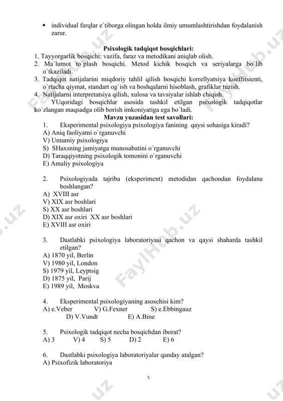 ) 1989 yil, moskva 4. eksperimental psixologiyaning asoschisi kim? a) e.veber v) g.fexner s) e.ebbingauz d) v.vundt e) a.bine 5. psixologik tadqiqot necha bosqichdan iborat? a) 3 v) 4 s) 5 d) 2 e) 6 6. dastlabki psixologiya laboratoriyalar qanday atalgan? a) psixofizik laboratoriya v) psixologiya laboratoriyasi s) psixologik-fiziologiya laboratoriyasi d) eksperimental laboratoriya e) amaliy laboratoriya 7. ilk bor tashkil etilgan laboratoriyalarda qanday psixologik xususiyatlar o`rganilgan? a) sezgi, idrok, reaktsiya tezligi v) xotira, tafakkur va xayol s) individual psixologik xususiyatlar d) shaxsning motivatsion sohasi e) bilish jarayonlari 8. psixologik tadqiqotning qaysi bosqichida tekshiriluvchi uchun ko`rsatma (instruktsiya) ishlab chiqariladi? a) interpretatsiya qilish v) ma`lumot to`plash s) natijalarni sifat tahlil qilish d) natijalarni miqdoriy qayta ishlash e) tayyorgarlik ko`rish 9. tadqiqot bayonnomasi kim tomonidan to`ldiriladi? a) tekshiriluvchi v) tekshiruvchi s) assistent d) kuzatuvchi e) kotiba 10. «nutq, tafakkur, iroda kabi bilish jarayonlarini tajriba orqali o`rganish mumkin emas» deb ta`riflagan olim kim edi? …