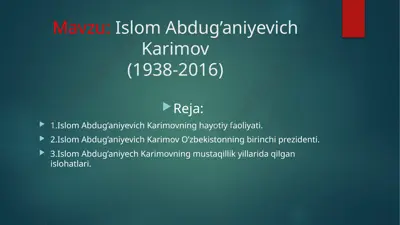 islom abdug’aniyevich karimov (1938-2016) — PPTX