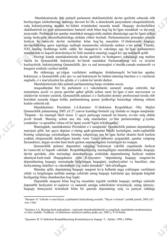 maqsadlardan biri bu parlament o`z vakolatlarini samarali amalga oshirishi, har tomonlama asosli va puxta qarorlar qabul qilishi uchun zarur bo`lgan o`zaro muvozonat va cheklovlar tizimini yaratish, qonunchilik palatasi o`z faoliyatini doimiy professional tarzda olib borishini nazarda tutgan holda, parlamentning qonun ijodkorligi borasidagi ishining sifatini keskin oshirish edi. mamlakatimiz prezidenti i.a.karimov o`zbekiston respublikasi oliy majlisi qonunchilik palatasining 2005 yil 27 yanvar kunidagi birinchi yig`ilishida so`zlagan nutqlarida: "deputat - bu mustaqil fikrli inson. u qaysi partiyaga mansub bo`lmasin, avvalo xalq oldida javob beradi. shuning uchun ana shu xalq manfaatlari yo`lida parlamentdagi g`oyalar, yondashuv va qarashlar xilma-xil bo`lgani yaxshi"ligini ta'kidlaganlar . shuningdek, mamlakatimiz prezidenti o`z nutqlarida qonunchilik palatasi deputatlariga murojaat qilib, har qaysi deputat o`zining qadr-qimmatini bilishi lozimligini, mehr-oqibatlilik bizning xalqimizga yarashadigan, bizning xalqimizga xos bo`lgan fazilat ekanini hech kachon yoddan chiqarmaslik darkorligini hamda amir temur bobomiz aytganidek, qanday xalqning farzandimiz, degan savolni ham hech qachon unutmasligimiz lozimligini ko`rsatgan. qonunchilik palatasi deputatlari xalqning …
