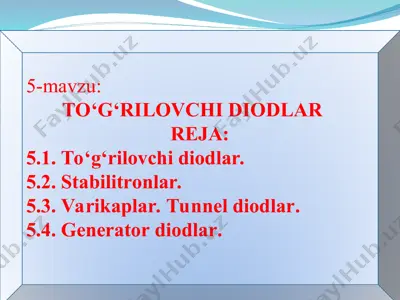 to‘g‘rilovchi diod — PPT