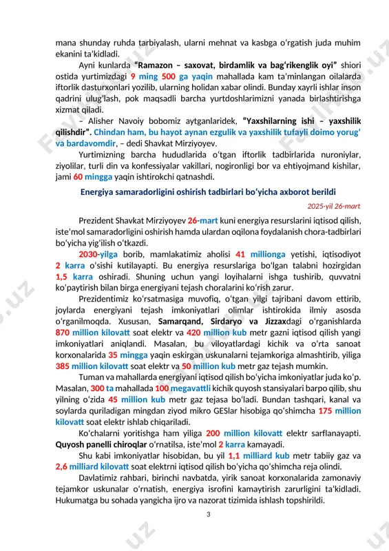 qilish, ko‘chat ekib, bog‘ yaratish ham savobli ish. “yashil makon” umummilliy loyihasi aynan shu maqsadga qaratilgan. hozirgi bahor mavsumining o‘zida diniy soha xodimlari tomonidan 10 ming tupdan ziyod daraxt, 32 ming tupga yaqin gul ekildi, masjid va ziyoratgohlar atrofi obod qilindi. ushbu iftorlik marosimida ham xorijiy davlatlar elchilari, xalqaro tashkilotlar hamda diniy konfessiyalar vakillari jamlangani yurtimizdagi bag‘rikenglik va totuvlikning yana bir ifodasi bo‘ldi. davlatimiz rahbari o‘z nutqida dunyodagi vaziyatga ham to‘xtalib o‘tdi. aksariyat ziddiyat va mojarolar aynan islom dunyosida sodir bo‘layotgani afsus bilan qayd etildi. notinchlik o‘choqlari istalgan paytda kengayib ketishi mumkinligi, musulmon mamlakatlarida tinchlik va barqarorlikni ta’minlash uchun birdamlik va islom ummati hamjihatligini yanada mustahkamlash har qachongidan ham dolzarb ekani ta’kidlandi. buning uchun, birinchi navbatda, yoshlarni yot g‘oyalar ta’siridan saqlash, ilm-ma’rifatga yo‘naltirish e’tibor markazida turishi kerak. shu haqda gapirar ekan, shavkat mirziyoyev bahouddin naqshbandning “qo‘ling mehnatda, diling allohda bo‘lsin”, degan o‘gitini yodga oldi. yoshlarimizni mana shunday ruhda tarbiyalash, ularni …