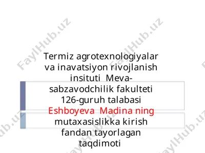 qishloq xo‘jalik mahsulotlarini dastlabki qayta ishlash — PPTX
