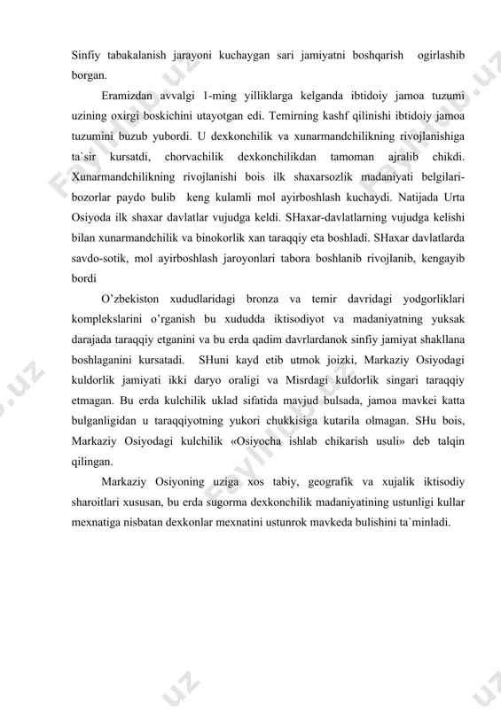 ilik madaniyatining ustunligi kullar mexnatiga nisbatan dexkonlar mexnatini ustunrok mavkeda bulishini ta`minladi. a d a b i yo t l a r 1. i.a.karimov «tarixiy xotirasiz kelajak yuk» t. «shark» 1998 y. 2. «vatan tuygusi» t. «o’zbkiston» 1996 y. 3. askarov a. «o’zbekiston tarixi» t. «ukituvchi» 1994 y 4. karimov sh., shamsutdinov r. «vatan tarixi» 1-kitob toshkent, «ukituvchi» 1997 y 5. boynazarov f. «antik dunyo» t. «mexnat»1998 y 6. /ulomov ya. «qadimgi madaniyatimiz izlaridan» t. «fan» 1962 y 7. «ipak yuli afsonalari» t. «fan» 1993