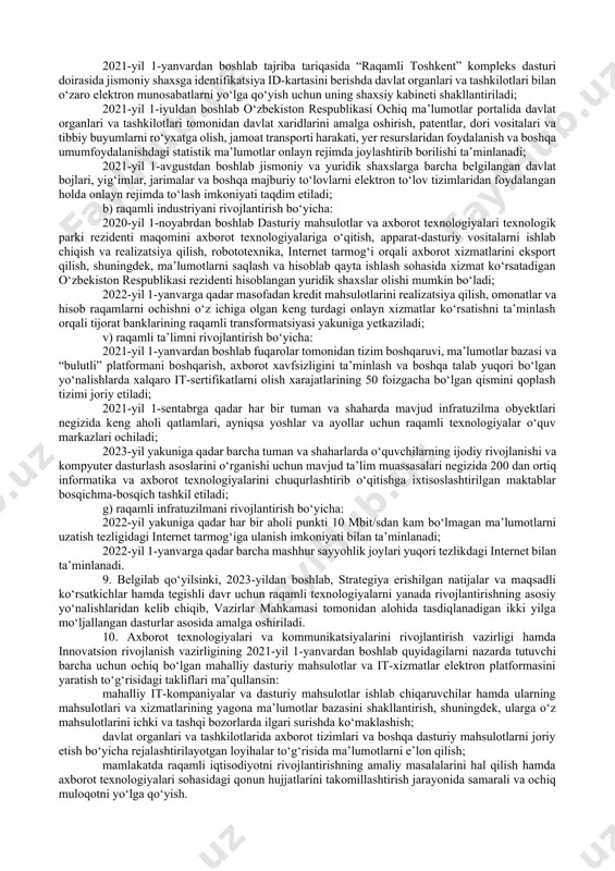 14b hamda 2v, 8v va 12v-ilovalarga muvofiq amalga oshirish to‘g‘risidagi taklifi ma’qullansin. 3. “raqamli o‘zbekiston — 2030” strategiyasini amalga oshirish bo‘yicha muvofiqlashtirish komissiyasi (keyingi o‘rinlarda — muvofiqlashtirish komissiyasi) 22-ilovaga muvofiq tarkibda tashkil etilsin va quyidagilar uning asosiy vazifalari etib belgilansin: davlat organlari va tashkilotlari, mahalliy ijro etuvchi hokimiyat organlari tomonidan strategiya, hududlar va tarmoqlarni raqamli transformatsiya qilish dasturlari, “yo‘l xarita”larida ko‘zda tutilgan loyiha va chora-tadbirlarning to‘liq hajmda amalga oshirilishini ta’minlash, shuningdek, ularning o‘z vaqtida bajarilishini tizimli nazorat qilish; har oyda davlat organlari va tashkilotlari rahbarlarining raqamli iqtisodiyot va elektron hukumatni rivojlantirish bo‘yicha rejalashtirilgan loyihalar va chora-tadbirlarni amalga oshirish yuzasidan hisobotlarini tinglash hamda ularning javobgarligi masalasini ko‘rib chiqish; doimiy monitoring asosida elektron davlat xizmatlarini ko‘rsatishni yanada takomillashtirish, davlat organlari va tashkilotlari faoliyatidagi funksional jarayonlar va tartib-taomillarni optimallashtirish bo‘yicha choralar ko‘rish; raqamli iqtisodiyot sohasidagi yangi loyihalarni ko‘rib chiqish va ularni amalga oshirish to‘g‘risida qarorlarni qabul qilish, shuningdek, zarur hollarda hudud va tarmoqlarni …