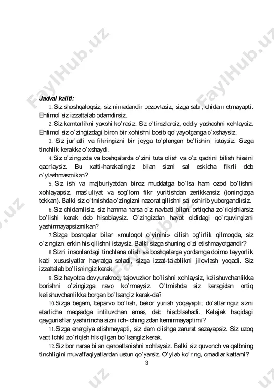 atti-harakatingiz bilan sizni sal eskicha fikrli deb o’ylashmasmikan? 5. siz ish va majburiyatdan biroz muddatga bo’ lsa ham ozod bo’ lishni xohlayapsiz, mas’uliyat va sog’ lom fikr yuritishdan zerikkansiz (joningizga tekkan). balki siz o’ tmishda o’zingizni nazorat qilishni sal oshirib yuborgandirsiz. 6. siz chidamlisiz, siz hamma narsa o’z navbati bilan, ortiqcha zo’riqishlarsiz bo’ lishi kerak deb hisoblaysiz. o’zingizdan hayot oldidagi qo’rquvingizni yashirmayapsizmikan? 7. sizga boshqalar bilan «muloqot o’yinini» qilish og’ irlik qilmoqda, siz o’zingizni erkin his qilishni istaysiz. balki sizga shuning o’zi etishmayotgandir? 8. sizni insonlardagi tinchlana olish va boshqalarga yordamga doimo tayyorlik kabi xususiyatlar hayratga soladi, sizga izzat-talablikni jilovlash yoqadi. siz izzattalab bo’ lishingiz kerak. 9. siz hayotda dovyurakroq, tajovuzkor bo’ lishni xohlaysiz, kelishuvchanlikka borishni o’zingizga ravo ko’rmaysiz. o’tmishda siz keragidan ortiq kelishuvchanlikka borgan bo’ lsangiz kerak-da? 10. sizga begam, beparvo bo’ lish, bekor yurish yoqayapti; do’stlaringiz sizni etarlicha maqsadga intiluvchan emas, deb hisoblashadi. kelajak haqidagi qaygurishlar yashirincha sizni …