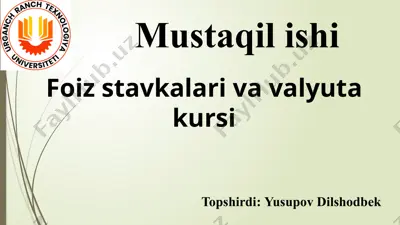 foiz stavkalari va valyuta kursi — PPTX