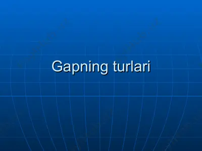 gapning turlari — PPT