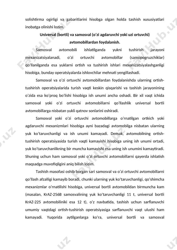 bir muncha kamayishi esa uning ish unumini kamaytiradi. shuning uchun ham samosval yoki o‘zi ortuvchi avtomobillarni qayerda ishlatish maqsadga muvofiqligini aniq bilish lozim. tashish masofasi oshib borgan sari samosval va o‘zi ortuvchi avtomobillarni qo‘llash afzalligi kamayib boradi, chunki ularning yuk ko‘taruvchanligi, qo‘shimcha mexanizmlar o‘rnatilishi hisobiga, universal bortli avtomobildan birmuncha kam (masalan, kraz-256b samosvalining yuk ko‘taruvchanligi 11 t, universal bortli kraz-225 avtomobiliniki esa 12 t), o‘z navbatida, tashish uchun sarflanuvchi umumiy vaqtdagi ortish-tushirish operatsiyasiga sarflanuvchi vaqt ulushi ham kamayadi. yuqorida aytilganlarga ko‘ra, universal bortli va samosval avtomobillarini ishlatishning shunday tashish masofasi borki, unda ularning ish unumi o‘zaro teng bo‘ladi. bunday masofa teng baholi masofa deb ataladi. demak, universal bortli, samosval yoki o‘zi ortuvchi avtomobillarni tanlashda asosiy e’tibor yuqorida keltirilgan teng baholi masofa (1) ni aniqlashga qaratiladi. ba’zi bir matematik o‘zgartirishlardan so‘ng: km (1) universal bortli avtomobilni samosval (o‘zi ortuvchi) avtomobil bilan taqqoslab tanlashda teng baholi masofa (1) formulaga binoan topiladi. agar …