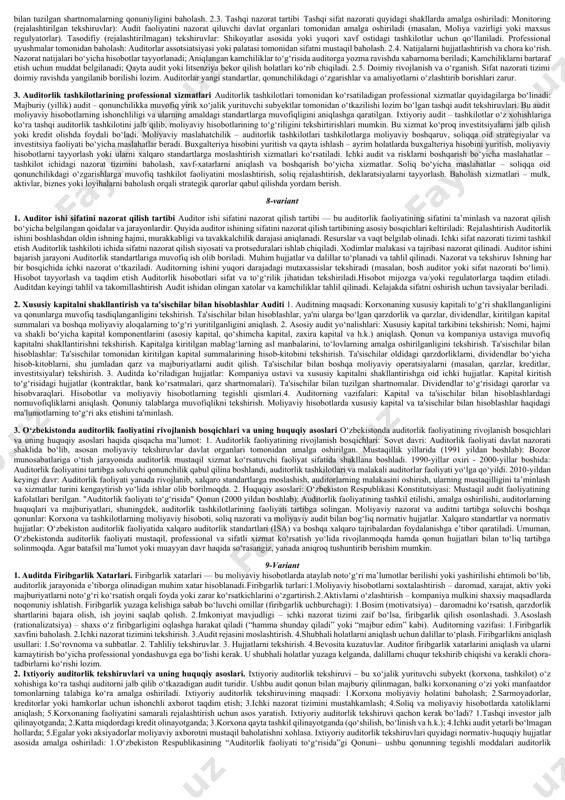 nazorat tizimi va buxgalteriya hisobining holati moliyaviy hisobotlarning ishonchliligiga bevosita ta’sir ko‘rsatadi. auditorlik xulosasida bu holat albatta inobatga olinadi. 2. auditorlik dalillari va ularni olish usullari. auditorlik dalillari nima? auditorlik dalillari – bu auditor tomonidan moliyaviy hisobotlardagi ma’lumotlarning ishonchliligini tekshirish va ularga xulosa berish uchun yig‘ilgan faktlar, hujjatlar, yozuvlar va boshqa manbalardir. ular audit xulosasini asoslash uchun xizmat qiladi. dalillarning asosiy xususiyatlari: tegishlilik (relevans) – tekshirilayotgan obyektga bog‘liq bo‘lishi kerak. ishonchlilik (ishonch darajasi) – ishonchli va mustahkam manbalardan olinishi kerak. yetarlilik – auditorlik fikrini asoslash uchun etarli miqdorda bo‘lishi kerak. auditorlik dalillarini olish usullari: kuzatish (observation) jarayon yoki amaliyot qanday bajarilayotganini bevosita kuzatish. masalan: kassa ochilishi, inventarizatsiya jarayoni. so‘rov (inquiry) korxona xodimlaridan og‘zaki yoki yozma ma’lumot olish. masalan: moliyaviy direktor bilan suhbat, hujjat aylanishi haqida so‘rovnoma. tahlil qilish (analytical procedures) moliyaviy ko‘rsatkichlar, nisbatlar, tendensiyalarni tahlil qilish. masalan: savdo hajmi va foyda o‘sishining solishtirilishi. hujjatlarni tekshirish (inspection) buxgalteriya hujjatlari, shartnomalar, dalolatnomalarni …